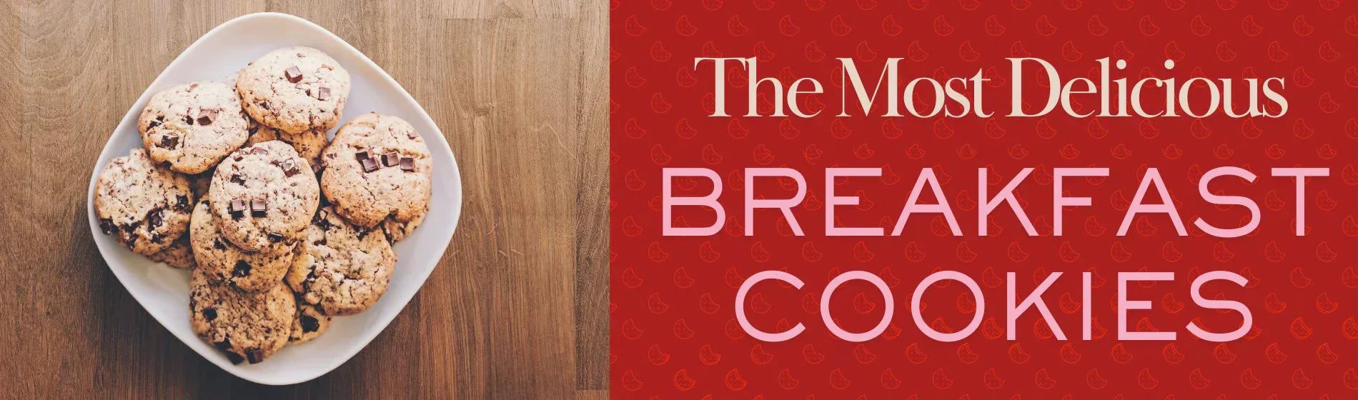 The Most Delicious Breakfast Cookies